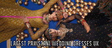 Shop Latest Pakistani wedding Formals Dresses at Khanumjan UK